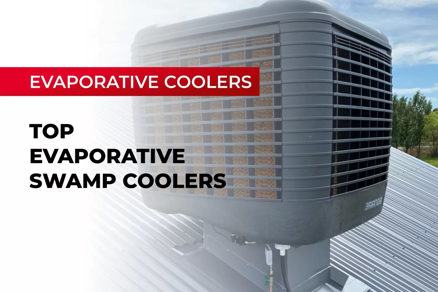 Top Evaporative Swamp Coolers