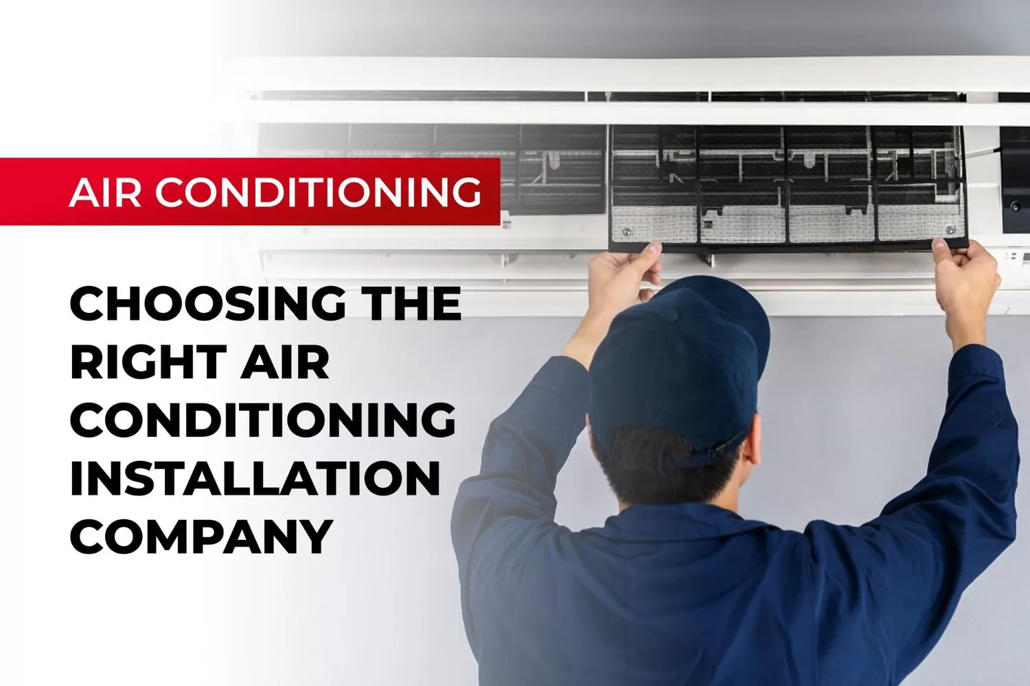 Choosing the Right Air Conditioning Installation Company