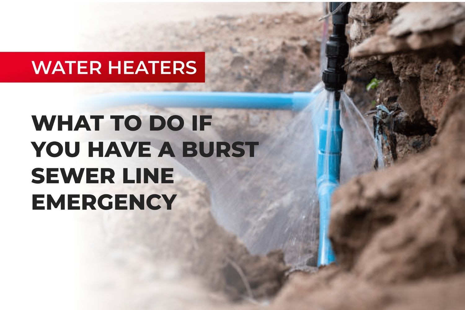 What to Do If You Have a Burst or Leaking Water Heater