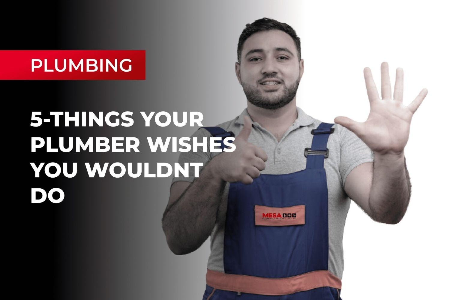 5 Things Your Plumber Wishes You Wouldn’t Do