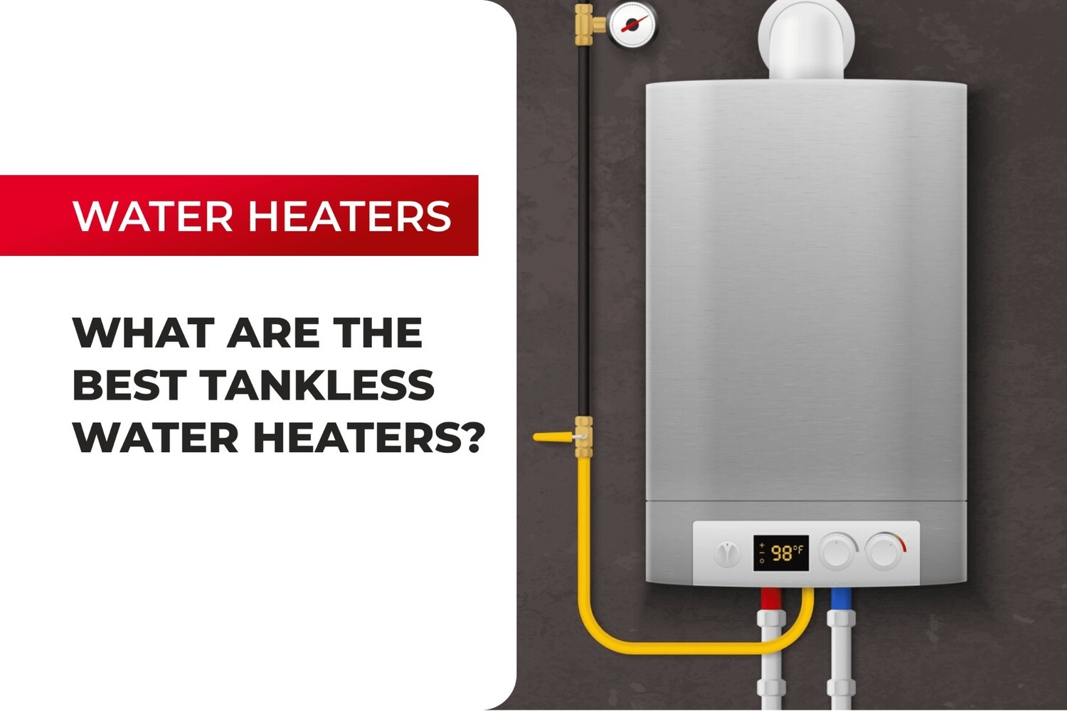 What Are The Best Tankless Water Heaters